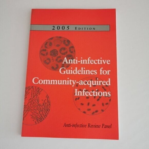 2005 Anti-Infective Guidelines Book Doctor Pharmacist Reference Medical Infect - Picture 3 of 9